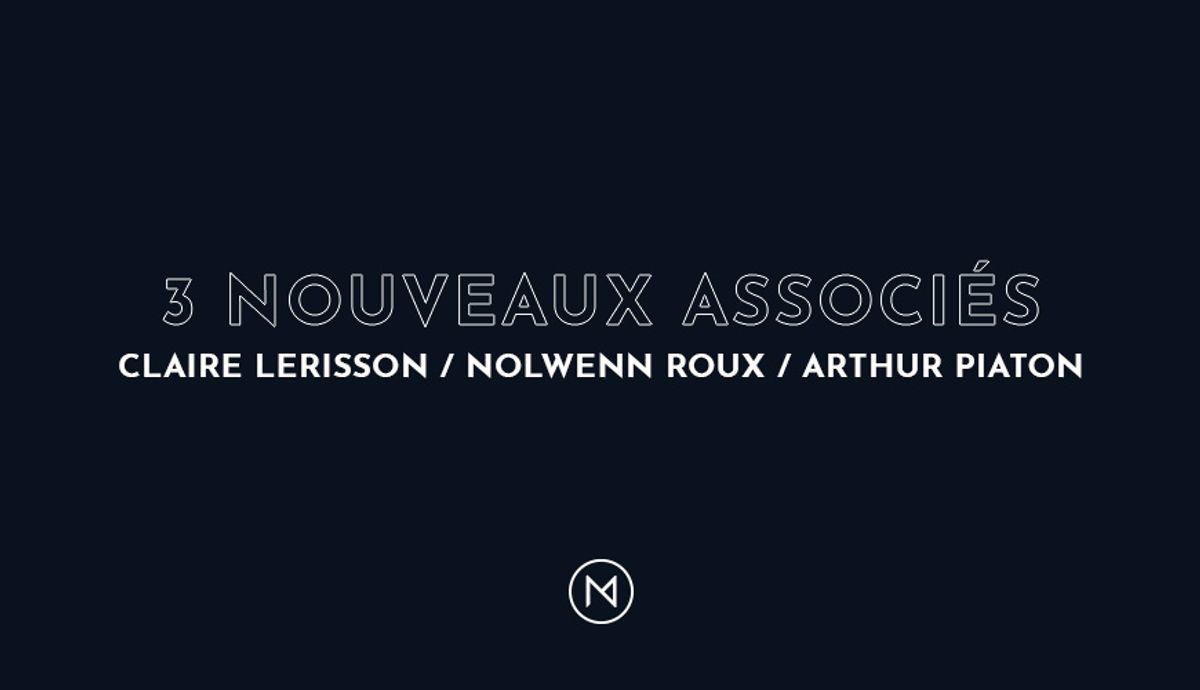 3 nouveaux associés pour l'agence Monet + Associés